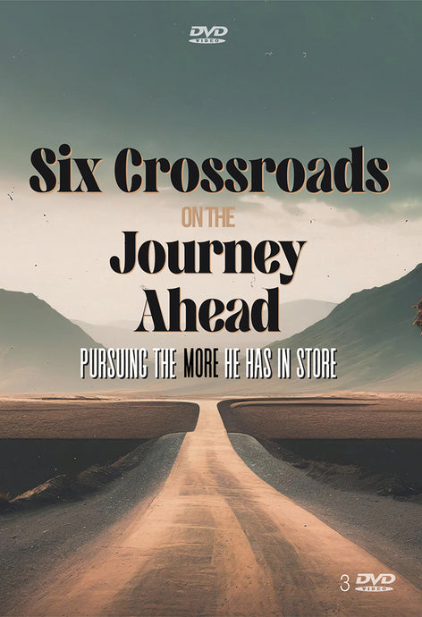 Six Crossroads On The Journey Ahead DVD Set