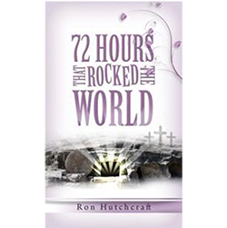72 HOURS THAT ROCKED THE WORLD